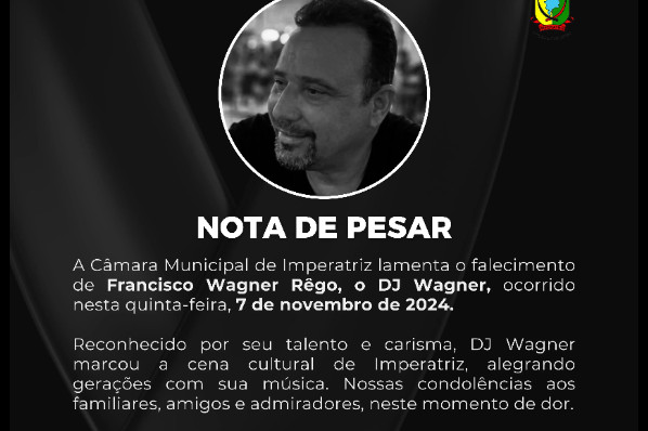 Nota de Pesar: DJ Wagner Rêgo