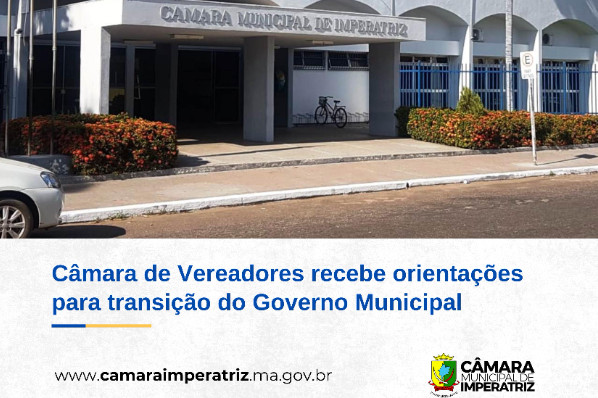 Câmara de Vereadores recebe orientações para transição do Governo Municipal